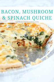 Bacon, Mushroom & Spinach Quiche