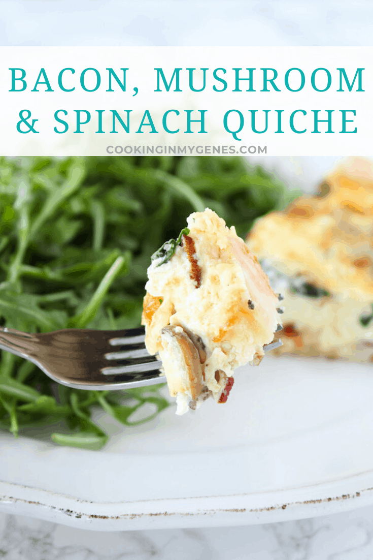 Bacon, Mushroom & Spinach Quiche