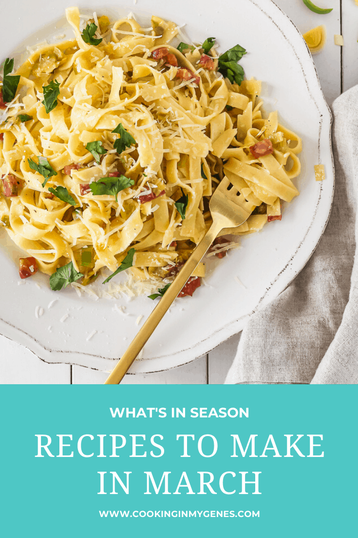 What's In Season - Recipes to Make in April - Cooking in my Genes