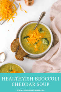 Healthyish Broccoli Cheddar Soup