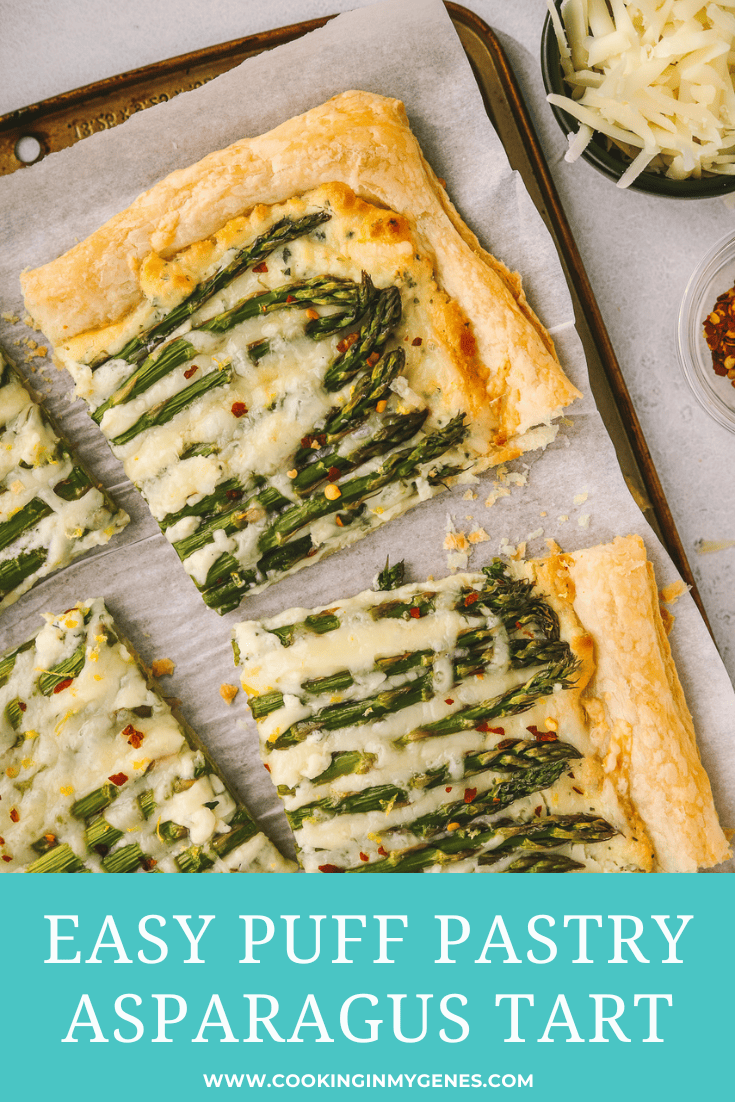 Easy Puff Pastry Asparagus Tart with Gruyere Cheese Cooking in my Genes